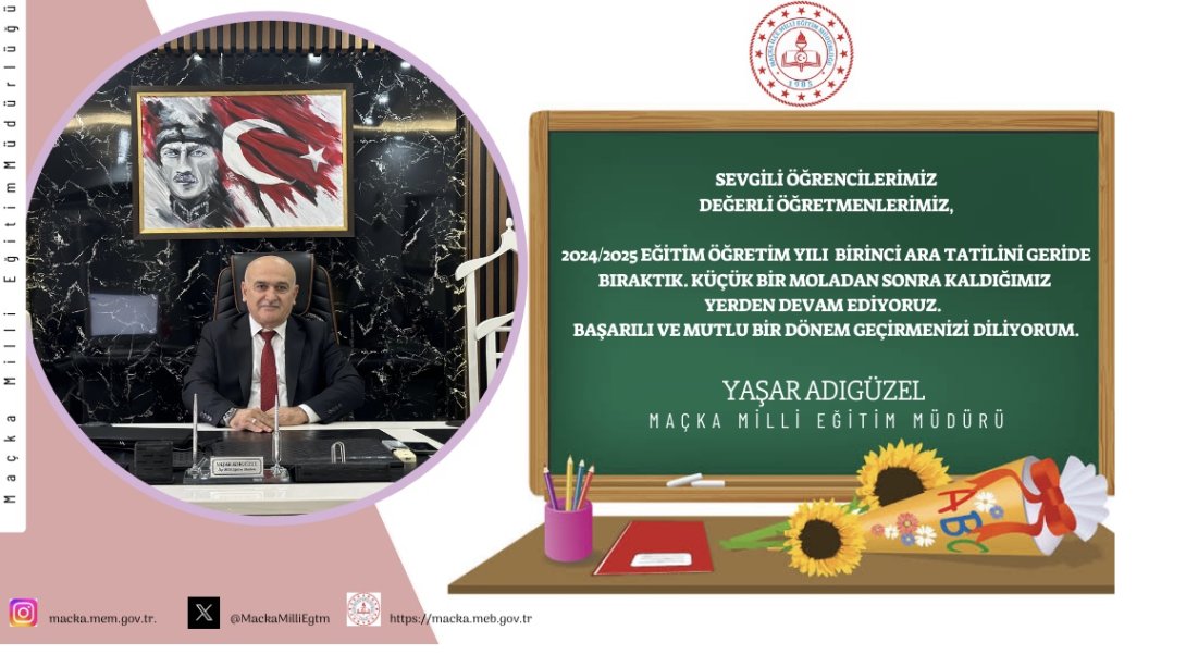 Müdürümüz Sayın Yaşar ADIGÜZEL'in Eğitim/Öğretim Mesajı.